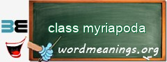 WordMeaning blackboard for class myriapoda